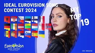 Eurovision 2024 | My Ideal Top 19 (So Far)
