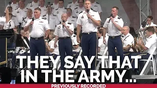 The U.S. Army Chorus performs a popular running cadence "They Say That in the Army"