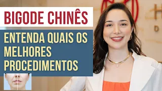 Bigode chinês como tratar | Será que o preenchimento é a melhor solução?