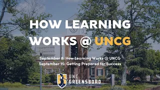 Talks With The G: How Learning Works @ UNCG