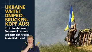 Ukraine weitet Dnipro-Brückenkopf aus! Trotz schwerster Verluste: Russland rückt in Avdiivka vor!