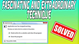 How To Fix .exe has stopped working Windows 7/8/10 | Amazing Way