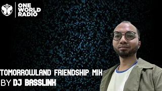 Tomorrowland - Friendship Mix - DJ Basslink