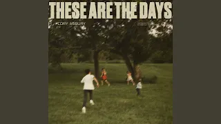 These are the Days (Up Version)