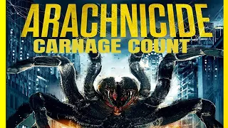 Arachnicide (2014) Carnage Count