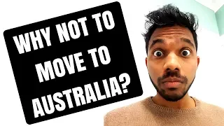 Why NOT To Move To Australia  - Top 5 Reasons