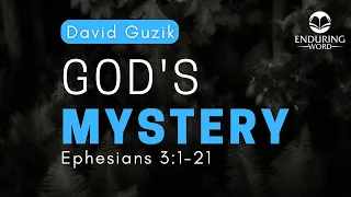 God's Mystery - Ephesians 3:1-21