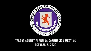 Talbot County Planning Commission Meeting: October 7, 2020