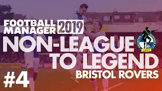 Non-League to Legend FM19 | BRISTOL ROVERS | Part 4 | CAN WE SURVIVE? | Football Manager 2019