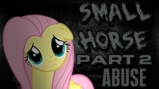 Amnesia: The Small Horse II The Abuse Part 2 - Poor Fluttershy!