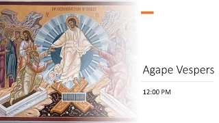 Agape Vespers - 4/19/2020