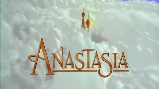 Anastasia - End Title (At The Beginning)