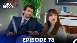 Full Moon - Episode 78 (English Subtitle) | Dolunay