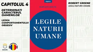 Capitolul 4 - Determinați caracterul oamenilor - LEGILE NATURII UMANE - ROBERT GREENE