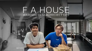 โปรเจครีโนเวทบ้าน 20 ปี + Vlog บรรยกาศวันถ่ายรูปจบงาน - Wardwai Design Project EP.5 : F A house