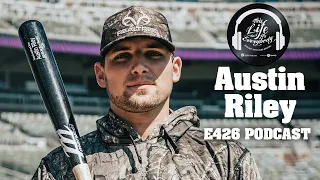 Living The American Dream with MLB Player Austin Riley Podcast E426