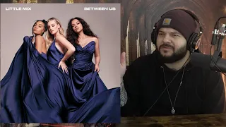 Little Mix | Between Us is the perfect moment | Album Reaction