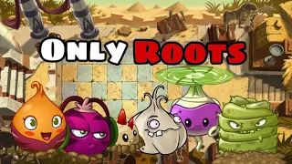 Can you beat plants vs zombies 2 with only roots? (Ancient Egypt) | early morning humor