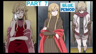 Part 7 / Pretty Trap Boy is The Most Hottest Hostess / Blue Period Anime / Yuka-chan / Ayukawa Ryuji