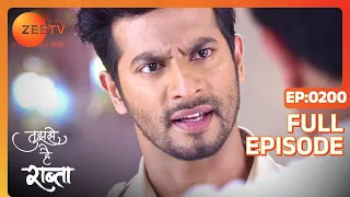 Tujhse Hai Raabta | Episode 200 | Superhit Indian Romantic Hindi Serial | Kalyani, Moksh | Zee TV