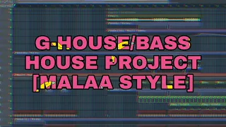 G-HOUSE/BASS HOUSE PROJECT [MALAA STYLE] "FREE FLP"
