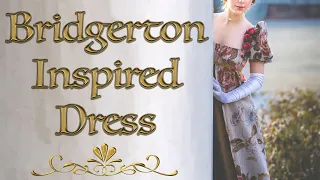 I Made A Historically Inaccurate Bridgerton Inspired Dress