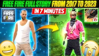 FREE FIRE FULL STORY 2017 TO 2023 IN 7 MINUTES🔥 GAREENA FREE FIRE