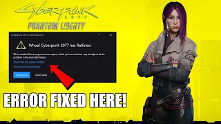 Cyberpunk 2077 Phantom Liberty Error Fix|Cyberpunk 2077 Phantom Liberty has flatlined Error Fix 100%