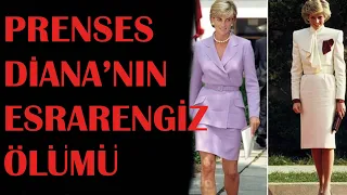 Prenses Diana'nın Gizemli Ölümünün Perde Arkası