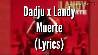 Dadju ft landy'' muerte'' lyrics A