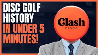 Clash Discs - Disc Golf History in under 5 minutes!