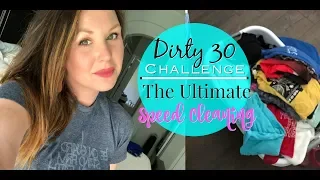 DIRTY 30 CHALLENGE // THE ULTIMATE SPEED CLEANING // EXTREME CLEANING MOTIVATION