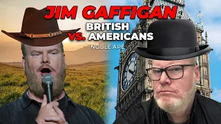 "British vs. Americans" - Jim Gaffigan Stand up (Noble Ape)