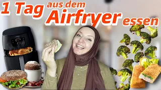 24 Stunden nur aus dem Airfryer essen | Rezepte für die Heißluftfritteuse | Realistische Food Diary