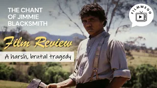 The Chant of Jimmie Blacksmith Film Review |1978, Australia 🇦🇺| #thechantofjimmieblacksmith