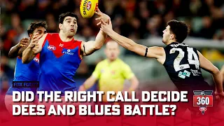 "Right Outcome" Was the Dees v Blues clash decided by the "right call"? | AFL 360 | Fox Footy
