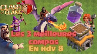 LES 3 MEILLEURES COMPOS DE L’HDV8 - Clash of Clans