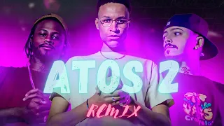 2metro, Big Asher e Shiso - Atos 2 | Dark Pop Remix ( DJ Ändré Mäshup )