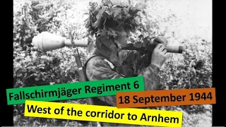 FJR 6 (1944) - West of the corridor to Arnhem