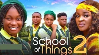 SCHOOL OF THINGS 2 (NEW MOVIE) Sharon Ifedi, Chacha Eke, Johnc Nwaduhu #newmovie2024 #africanmovies