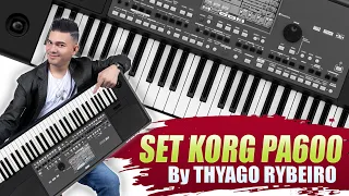 O MELHOR SET 2023 - KORG PA300/PA600/PA900/PA700/PA1000/PA3X/PA3XLE/PA4X/PA5X  By Thyago Rybeiro