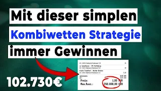 Wie du mit dieser simplen Kombiwetten Strategie gewinnst