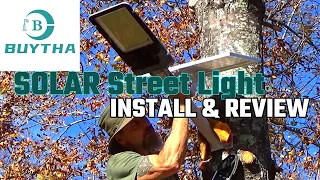 BUYTHA Solar Street Light Install and REVIEW | PERFECT FOR OFF GRID Applications