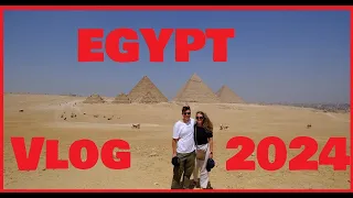 Egypt 2024 Vlog