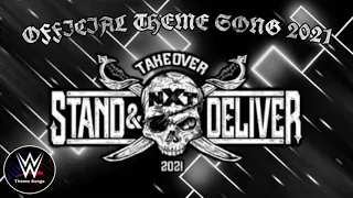 WWE NXT TakeOver Stand & Deliver 2021 Official Theme Song - "The Triumph of King Freak"