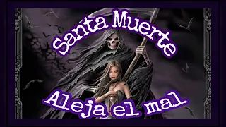 Oración a la Santa Muerte para alejar y protejer de brujerias, envidia y maldad de tus enemigos 🙏