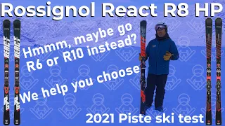 Tested: Rossignol React R8 HP 2021 piste ski