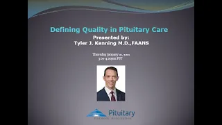 Defining Quality In Pituitary Care