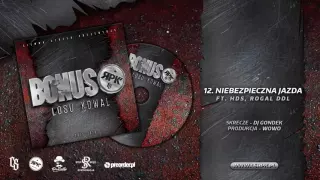 Bonus RPK / CS - NIEBEZPIECZNA JAZDA ft. HDS, Rogal DDL // Skrecze: DJ Gondek // Prod. WOWO.