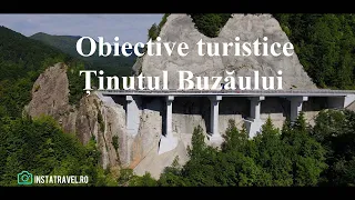 Ținutul Buzăului – TOP Obiective turistice de vizitat